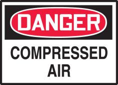 OSHA Danger Safety Label: Compressed Air